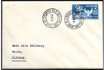 40 øre UPU 75 år på brev annulleret med særstempel 37A Univ. Kongr. de Esperanto Oslo 1952 d. 4.8.1952 til Klippan, Sverige.