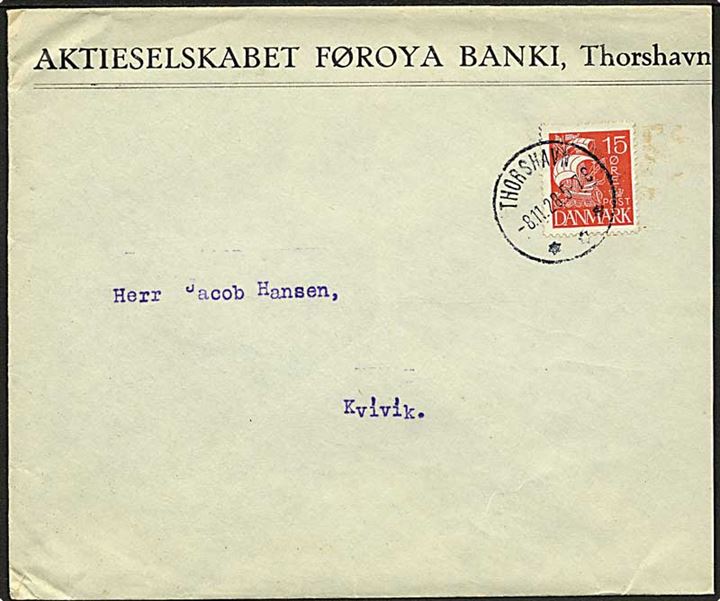 15 øre Karavel på brev fra Thorshavn d. 8.11.1928 til Kvivik.
