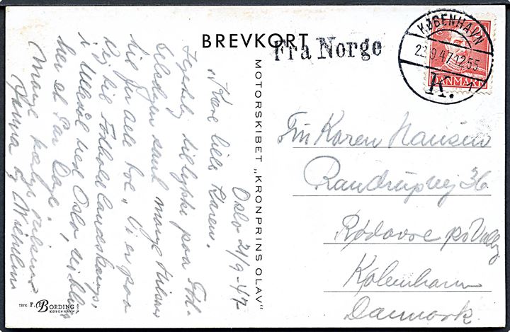 20 øre Chr. X på brevkort (M/S Kronprins Olav, DFDS) dateret i Oslo og annulleret København d. 23.9.1947 med skibsstempel Fra Norge til København.