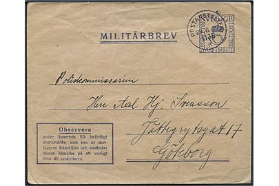 Militärbrev stemplet Postanstalten 1138* (= Karlstad 1) d. 29.6.1940 til Göteborg. Fra soldat ved J2 i Karlstad. Vedhængende svarmærke.