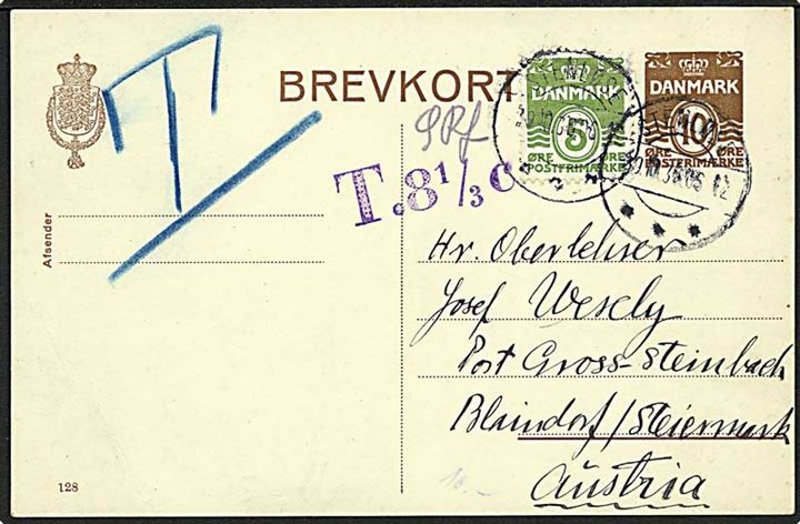 10 øre helsagsbrevkort (fabr. 128) opfrankeret med 5 øre Bølgelinie fra Stenløse d. 29.10.1938 til Blaindorf, Østrig. Underfrankeret med violet T.8 1/3c portostempel.