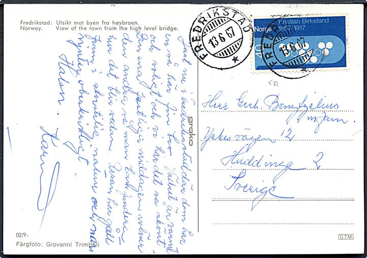 40 øre Birkeland på brevkort (Udsigt fra højbroen) fra Frederikstad d. 13.6.1967 til Huddinge, Sverige.