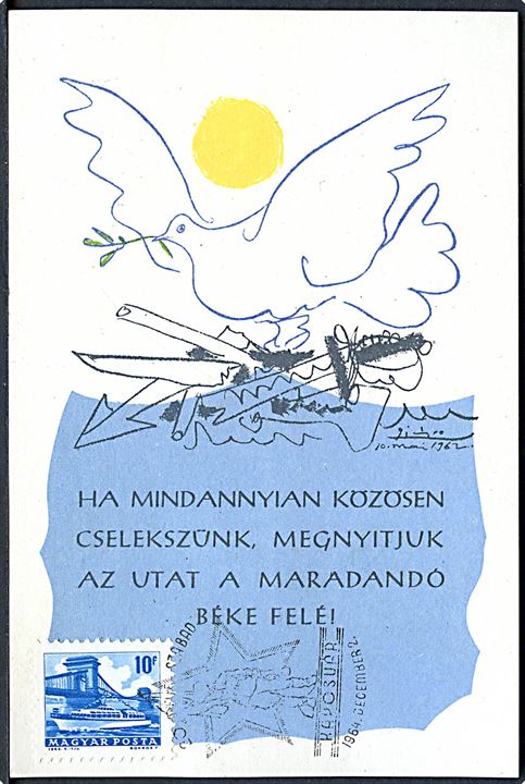 Fredsdue og ungarsk budskab: Nu handler vi alle sammen og åbner vejen for varig fred!. Frankeret med 10 f. annulleret d. 2.12.1964.