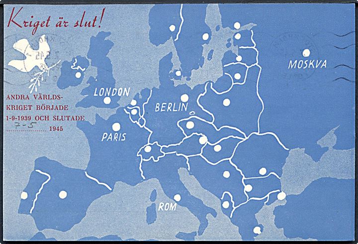 Kriget är slut! - svensk mindepostkort stemplet Stockholm d. 7.5.1945.