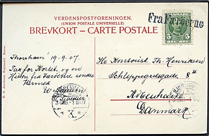 5 øre Fr. VIII på brevkort (Fuglefangst på Færøerne) dateret S/S Tjaldur, Thorshavn d. 19.9.1907 og annulleret med skibsstempel Fra Færöerne, samt sidestemplet Kjøbenhavn d. 1.10.1907 til København.