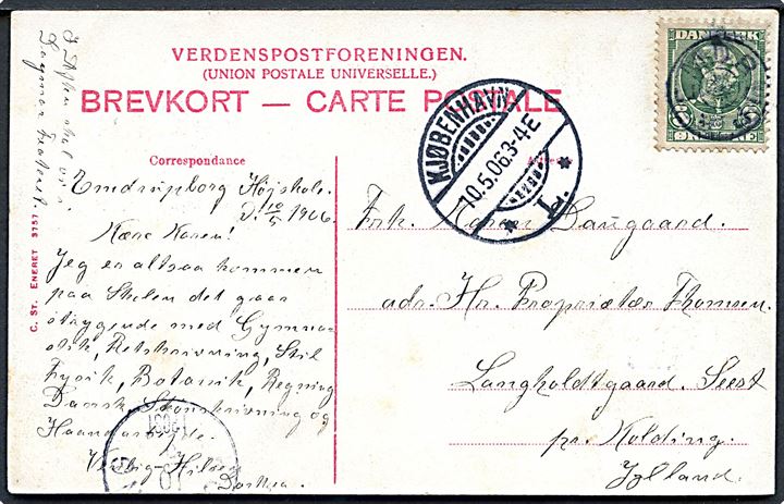 5 øre Chr. IX på brevkort (Tuborg Pavillonen, Hellerup) dateret Emdrupgaard Højskole og annulleret med stjernestempel EMDRUP og sidestemplet Kjøbenhavn *L.* d. 10.5.1906 til Seest pr. Kolding. Tidligt aftryk.
