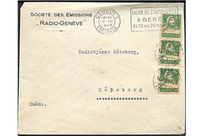 10 c. i 3-stribe på fortrykt kuvert fra Radio-Genéve stemplet Genéve d. 16.3.1925 til Radiotjänst Göteborg, Sverige.