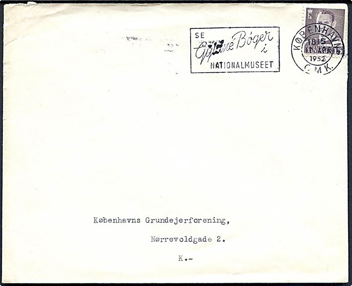 15 øre Fr. IX på lokalbrev annulleret med TMS Se Gyldne Bøger i Nationalmuseet/København OMK. 9 d. 17.4.1952.