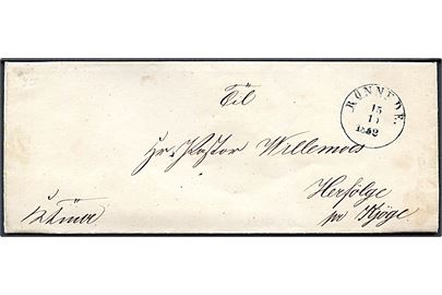 1852. Ufrankeret tjenestebrev mærket KTma med 1½ ringsstempel Rönnede. d. 15.10.1852 til pastor Willemoes i Herfølge pr. Kjøge.
