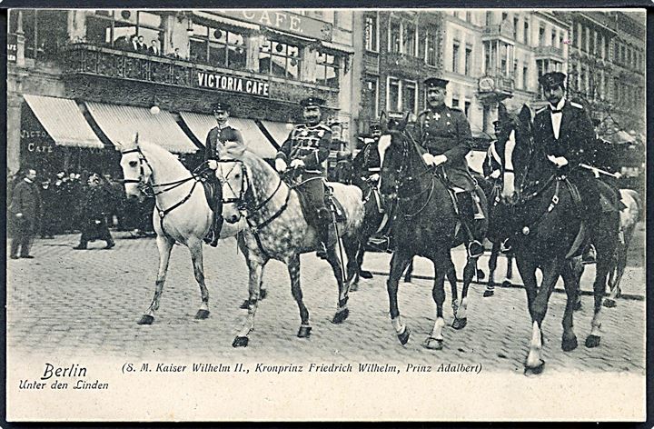 Kejser Wilhelm II, Kronprins Friedrich Wilhelm og Prins Adalbert til hest på Unter den Linden i Berlin. Behr & Flether no. 42.
