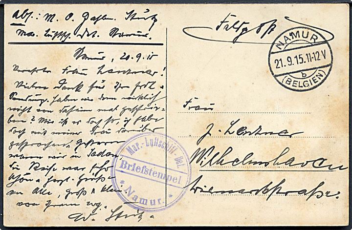 Ufrankeret feltpostkort stemplet Namur (Belgien) d. 21.9.1915 til Wilhelmshaven. Briefstempel: Mar. - Luftschiff-Det. * Namur * 
