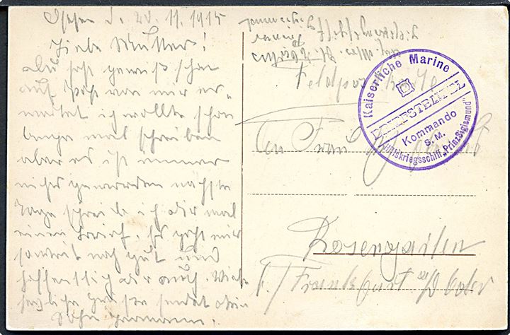 Ufrankeret marinefeltpost brevkort (Sønderborg slot) dateret Ostsee d. 20.11.1915 til Frankfurt a/d Oder. Tydeligt Briefstemel: Kaiserlische Marine / Kommando S.M.Hilfskriegsschiff Prinz Sigismund. Skibet var indtil 1. verdenskrig postdamper på ruten Korsør-Kiel.