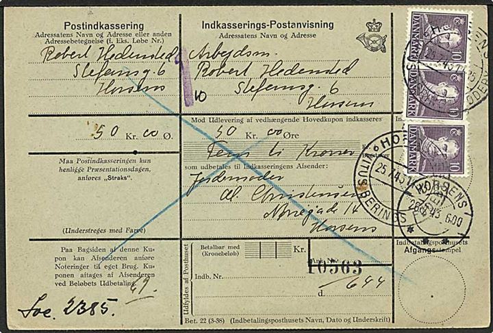 10 øre Chr. X (3) på Indkasserings-Postanvisning på 50 kr. for fødselshjælp fra jordmoder til arbejdsmand i Horsens d. 25.7.1943 til Horsens. Retur med indløsning nægtet.