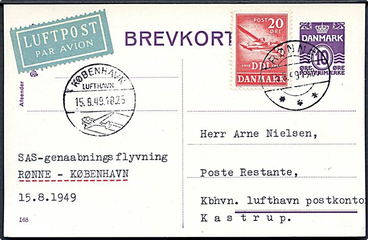 10 øre helsagsbrevkort (fabr. 168) opfrankeret med 20 øre DDL sendt som luftpost fra Rønne d. 15.8.1949 til København Lufthavn. Påskrevet SAS genaabningsflyvning Rønne - København.