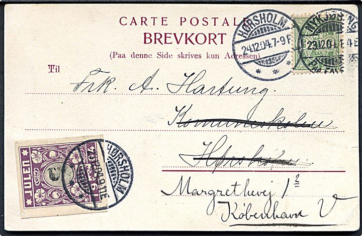 5 øre Våben og Julemærke 1904 savtakket (klippet) på brevkort fra Nykjøbing paa Falster d. 23.12.1904 til Hørsholm - eftersendt til København.