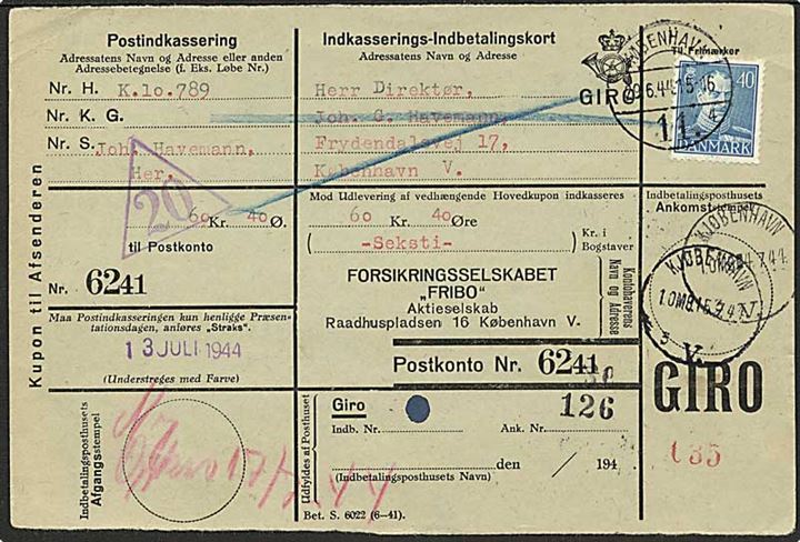 40 øre Chr. X single på retur Indkasserings-Indbetalingskort sendt lokalt i København d. 29.6.1944. 