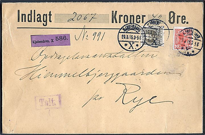 10 øre Chr. X og 25 øre Fr. VIII på værdibrev fra Kjøbenhavn d. 29.3.1915 til Himmelbjerggaarden pr. Ry. Violet rammestempel Talt og på bagsiden bl.a. stort laksegl fra Kjøbenhavns Overpostmesterembede.