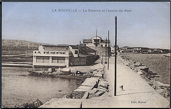 Frankrig. La Nouvelle. La Réserve et l'entrée du Port. Guiter u/no. 