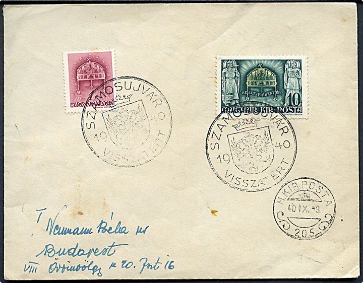 1 f. og 10 f. på brev annulleret med genforeningsstempel Szamosújvár 1940 Vissatert og sidestemplet med ungarsk feltpoststempel M. Kir. Posta 205 d. 9.9.1940 til Budapest. Den rumænske by Gherla i Transylvanien blev indlemmet i Ungarn under navnet Szamosújvár 1940-1944.