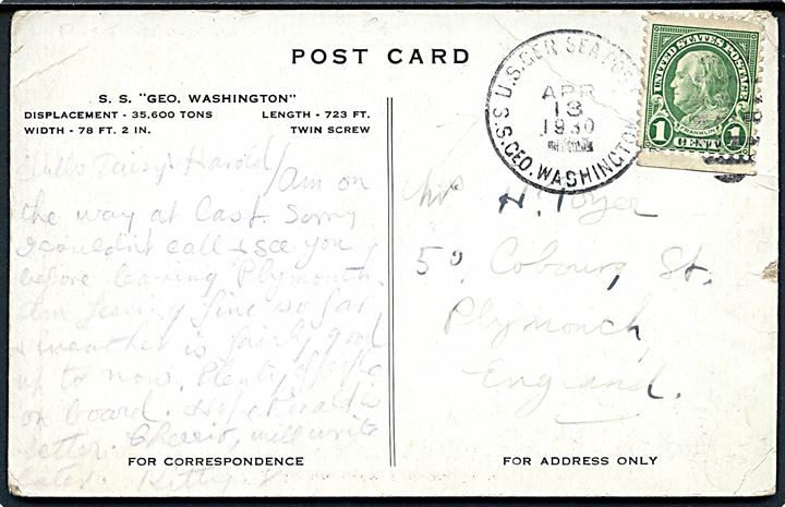 1 cent Franklin på brevkort (S/S Geo. Washington) annulleret med skibsstempel U.S. GER. SEA POST S.S. Geo. Washington d. 13.4.1930 til Plymouth, England.