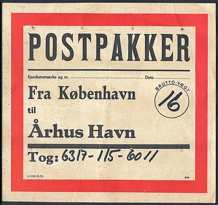 Postpakke mærke - formular N2016 (2-51) - København til Århus Havn med tog 6317-115-6011. Nålehuller.