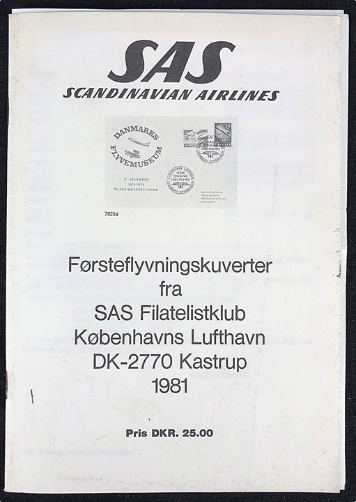 SAS førstflyvningskuverter fra SAS Filatelistklub 1946-1980. 30 sider katalog med priser og enkelte illustrationer.