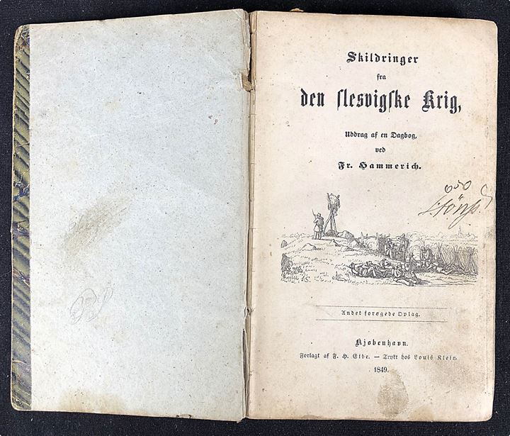 Skildringer fra den Slesvigske krig, uddrag af en dagbog ved Fr. Hammerich. 198 sider + 3 landkort.