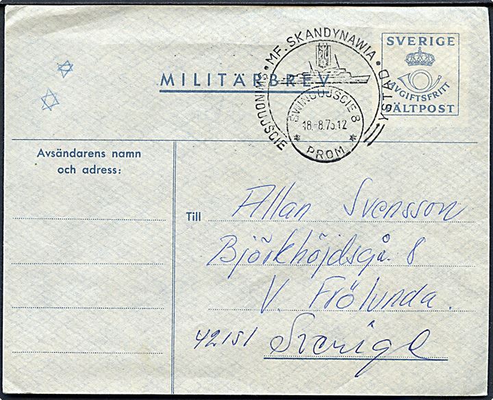 Militärbrev annulleret med polsk skibsstempel Swinoujscie MF Skandynawia Ystad d. 18.8.1973 til V. Frölunda, Sverige. Vedhængende svarmærke.