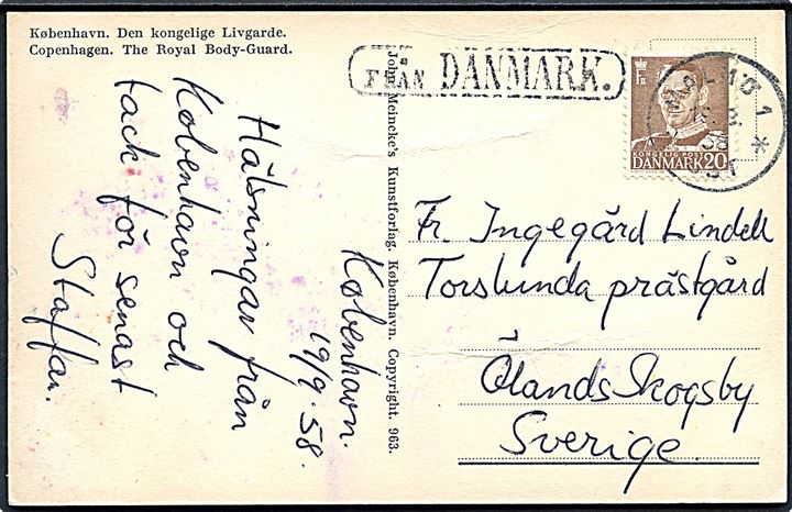 20 øre Fr. IX på brevkort fra København annulleret med svensk stempel i Malmö d. 19.8.1958 og sidestemplet Från Danmark til Ölands Skogsby, Sverige.