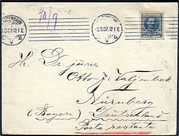 20 øre Fr. VIII på brev fra Kjøbenhavn d. 9.8.1907 til poste restante i Nürnberg, Tyskland.