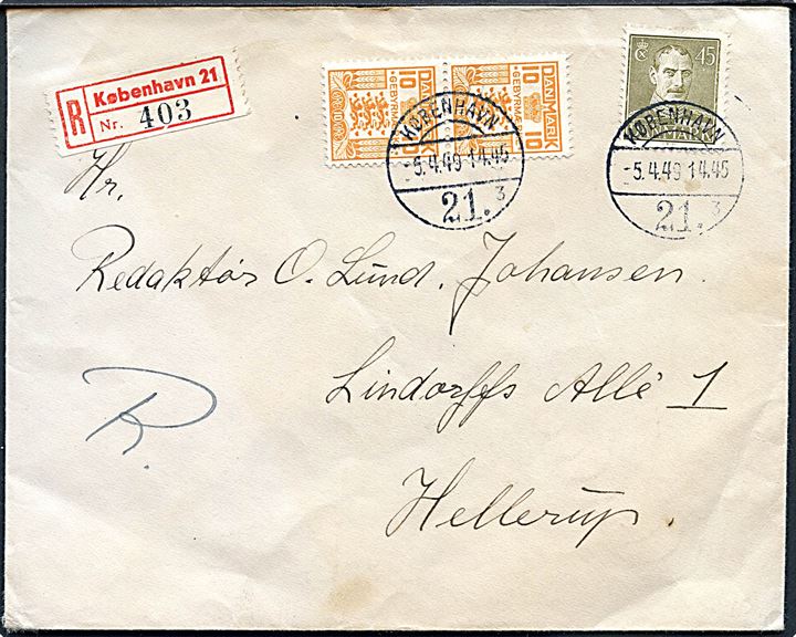 45 øre Chr. X og 10 øre Gebyrmærke i parstykke på lokalt anbefalet brev indleveret ved København 21 (Hovedbanegården) d. 5.4.1949 til Hellerup.