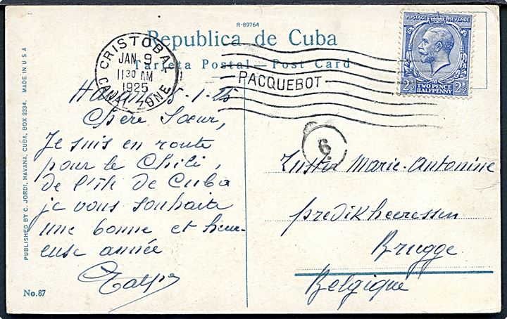2½d George V på brevkort fra Havana, Cuba annulleret med skibsstempel Cristobal Canal Zone / Paquebot d. 9.1.1925 til Brugge, Belgien.