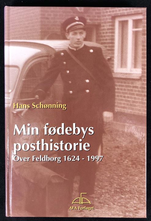Min fødebys posthistorie - Over Feldborg 1624-1997 af Hans Schønning. 224 sider illustreret posthistorisk fortælling. Forlaget AFA 1997.