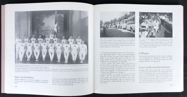 Brandts Klædefabrik - erindringer fra arbejdslivet på en fabrik i hjertet af Odense 280 sider illustreret.