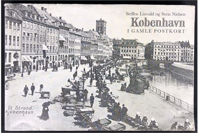 København i gamle postkort af Steffen Linvald og Sven Nielsen. Illustreret lokalhistorie. 109 sider.