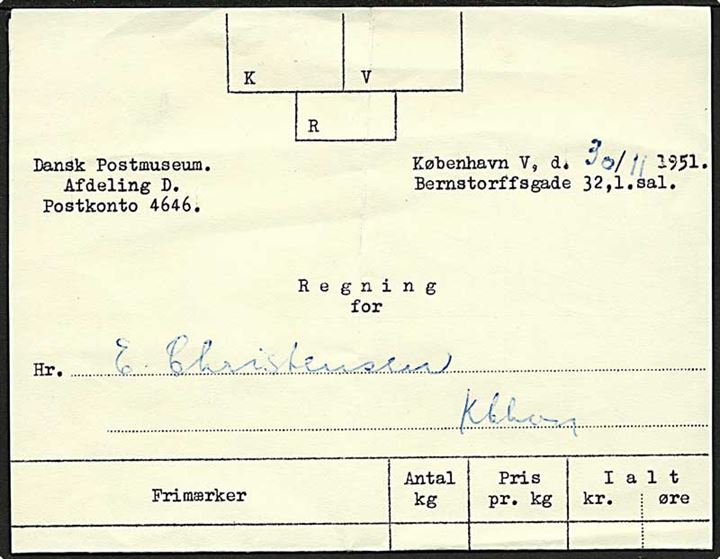 Regning fra Dansk Postmuseum for køb af 1 stk. Kilovarer for 16 kr. dateret København V. d. 30.11.1951.