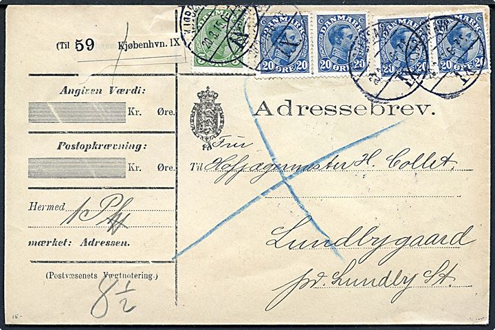 5 øre og 20 øre (4) Chr. X på adressebrev for pakke fra Kjøbenhavn d. 20.3.1915 til Lundbygaard pr. Lundby St.