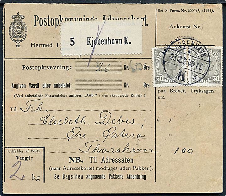 50 øre Chr. X i parstykke på Postopkrævnings-Adressekort for pakke fra København d. 23.2.1923 til Øre, Østerø pr. Thorshavn.