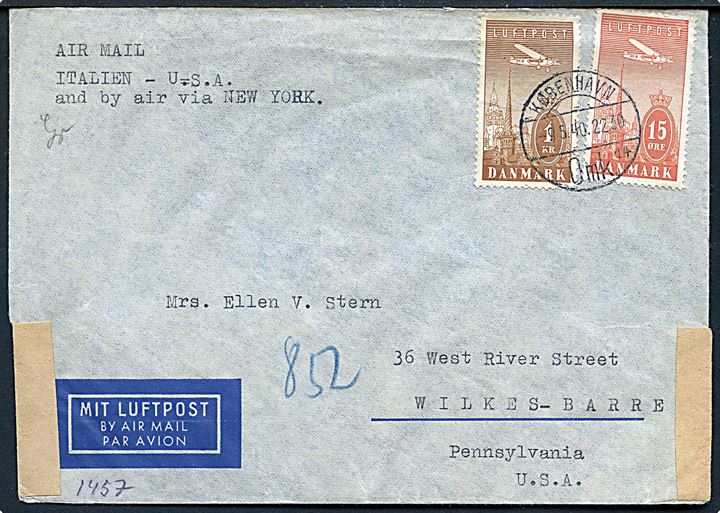 15 øre og 1 kr. Luftpost på luftpostbrev fra København d. 9.5.1940 til Wilkes-Barre, USA. Påskrevet Air mail Italien - USA and by air via New York. Åbnet af tysk censur i Berlin.