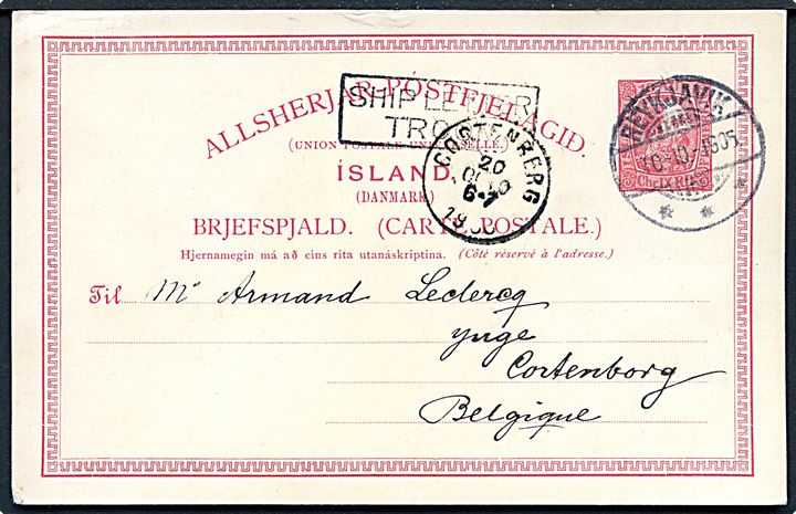 10 aur Chr. IX helsagsbrevkort fra Reykjavik d. 10.10.1905 til Cortenberg, Belgien. Transit stemplet SHIP LETTER TROON. Uden meddelelse.
