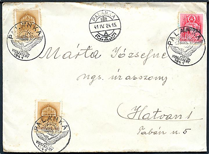 4 f. (2) og 20 f. på brev annulleret med genforeningsstempel Palanka d. 24.4.1941 til Hatvan. Byen Bácska-Palánka i Vojvodina, Jugoslavien blev indlemmet i Ungarn 1941-1944.