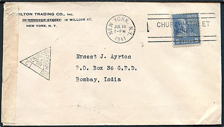 5 cents Monroe på overfladebrev fra New York d. 18.7.1940 til Bombay, Indien. Åbnet af indisk censur med banderole X 10 og trekantet stempel Passed by censor C20 i Bombay.