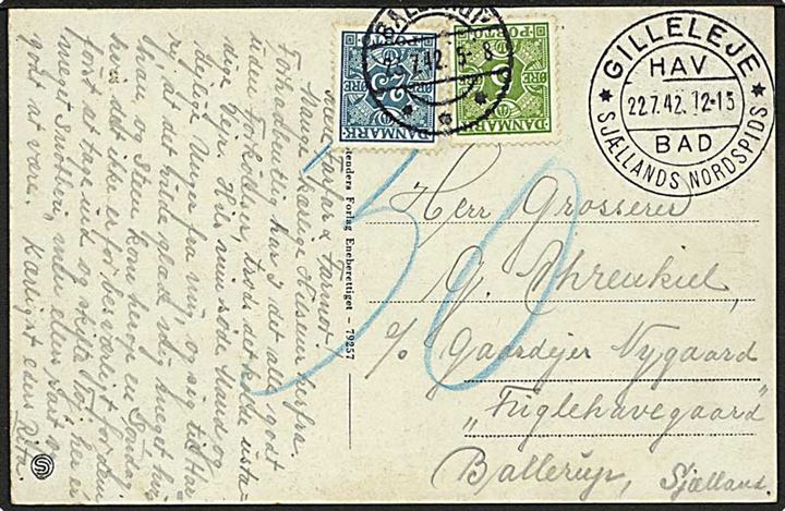 Ufrankeret brevkort med turiststempel Gilleleje d. 22.7.1942 til Ballerup. Udtakseret i porto med 5 øre og 25 øre Portomærke stemplet Ballerup d. 23.7.1942.