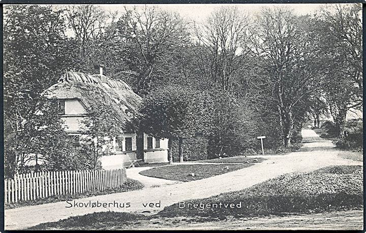 Skovløberhus ved Bregentved. Aug. Olsens Boghandel no. 5784. 