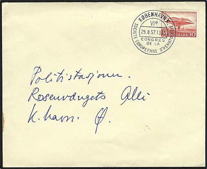 30 øre Ellehammer på brev annulleret med særstempel København V. / VIe Congres de la Societe Europeene d'Hematologie d. 29.8.1957 til København.