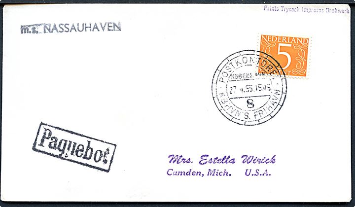 Hollandsk 5 c. Ciffer på tryksag annulleret med særstempel Postkontoret Kbhvn's Frihavn København 8 d. 27.4.1955 og sidestemplet Paquebot til Camden, USA. Fra m.s. Nassauhaven.