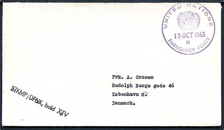 Ufrankeret brev stemplet United Nations Emergency Force 6 d. 18.10.1963 til København, Danmark. Afd.-stempel: STKMP / DFNK / Hold XIV.