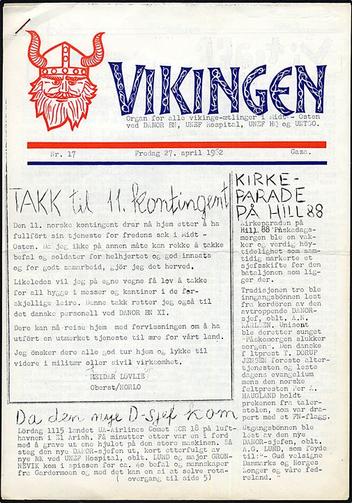 Vikingen - Organ for alle vikinge-ætlinger i Midt-Östen ved DANOR BN, UNEF Hospital, UNEF HQ og UNTSO. No. 17 - 27.4.1962. 6 sider soldater avis for de nordiske FN-styrker i mellemøsten.