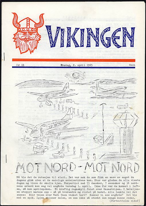 Vikingen - Organ for alle vikinge-ætlinger i Midt-Östen ved DANOR BN, UNEF Hospital, UNEF HQ og UNTSO. No. 11 - 2.4.1965. 10 sider soldater avis for de nordiske FN-styrker i mellemøsten.