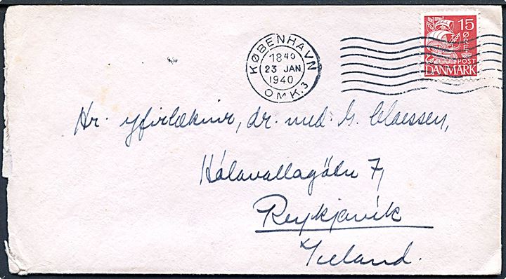15 øre Karavel på brev fra København d. 23.1.1940 til Reykjavik, Island. Uden tegn på censur.